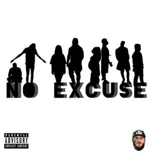 No Excuse (Explicit)