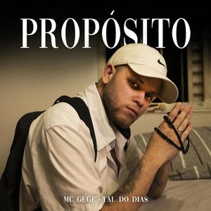 Propósito (feat. tal do dias & Brek Records)