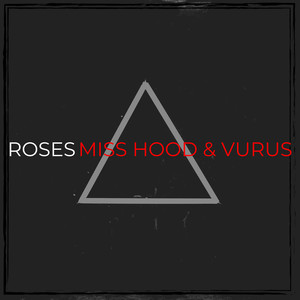 Roses (Explicit)