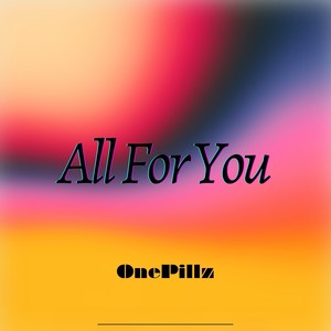 All for You