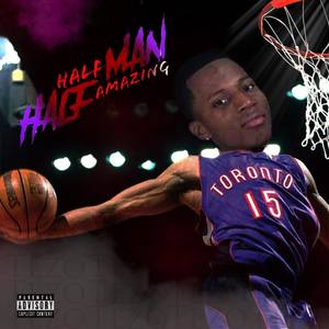 HalfMan HalfAmazing (Explicit)