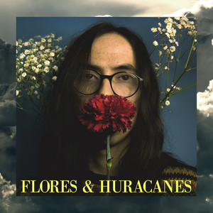 Flores & Huracanes
