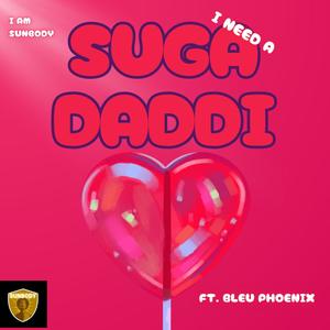 I Need a Suga Daddi (feat. Bleu Phoenix)