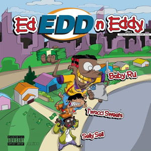 Ed Edd n Eddy (Theme Song) [Explicit]