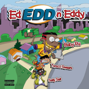 Ed Edd n Eddy(Theme Song) (Explicit)