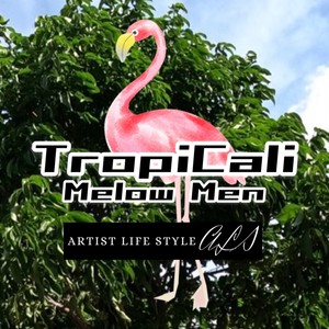 TropiCali (Explicit)