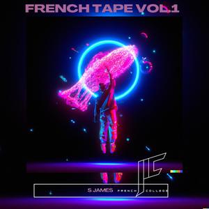 S-JAMES | FRENCH TAPE, Vol. 1 (Explicit)