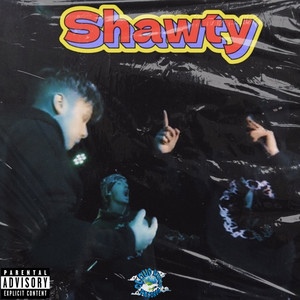 Shawty (Explicit)