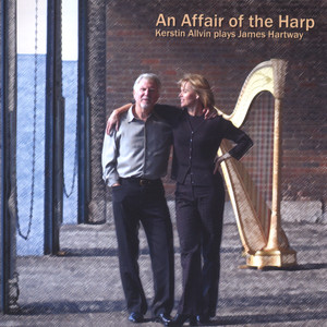 An Affair of the Harp: Kerstin Allvin Plays James Hartway