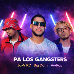Pa Los Gangsters (Explicit)