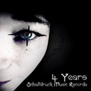 4 Years Schalldruck Music Records