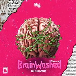BrainWashed (Explicit)