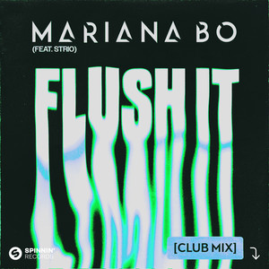 Flush It (feat. STRIO) (Club Mix)