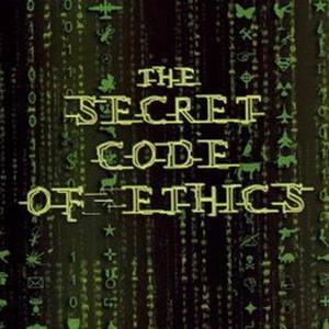 The Secret Code Of Ethics