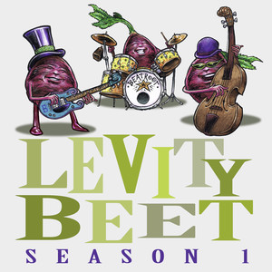 Levity Beet Season 1