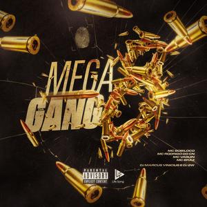 Mega Da Gang 08 (Explicit)