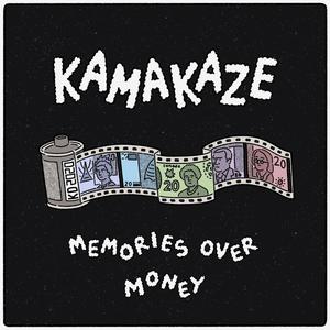 Memories Over Money (Explicit)