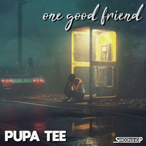 one good friend