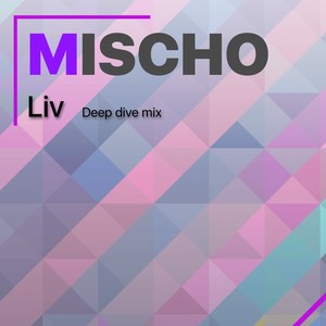 Liv ( Deep drive mix)