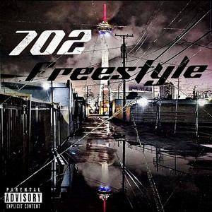 702 Freestyle (Explicit)