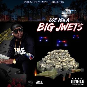 Big Jwets (Explicit)