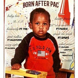 BORN AFTER PAC (B.A.P) [Explicit]