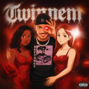 Twinnem (Explicit)