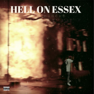 Hell On Essex (Explicit)