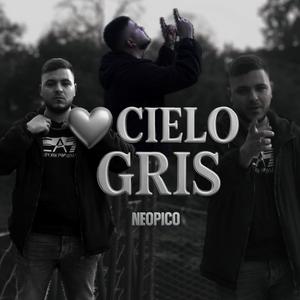 Cielo Gris (Explicit)