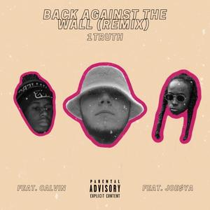 Day Solo - BACK AGAINST THE WALL (feat. Joe$ya & Calvin) (remix|Explicit)