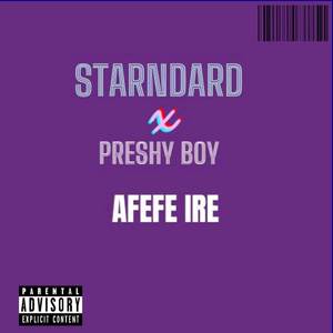 Afefe ire (Explicit)