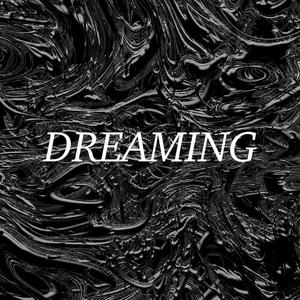 Dreaming (Explicit)