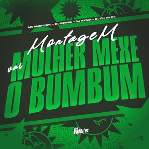 Montagem Vai Mulher Mexe o Bumbum (Explicit)