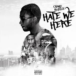 Hate We Here (Explicit)