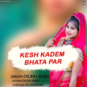 Kesh Kadem Bhata Par