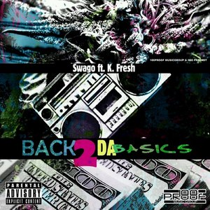 Back 2 da Basics (Explicit)