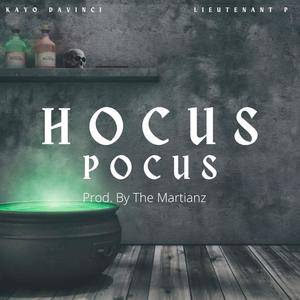 Hocus Pocus (feat. Kayo Davinci) (Explicit)