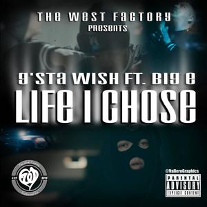 Life I Chose (feat. Big E) (Explicit)