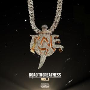 Road To Greatness (Explicit)