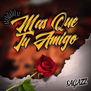 Mas Que Tu Amigo