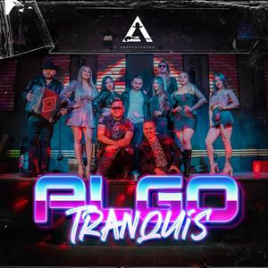 Algo Tranquis (Explicit)