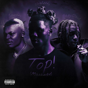 Top! (Masambe) (Explicit)
