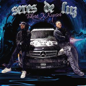 Seres de luz (feat. Riverdash) (Explicit)