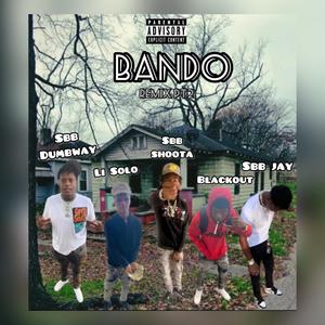 Bando (remix) Pt. 2 [Explicit]