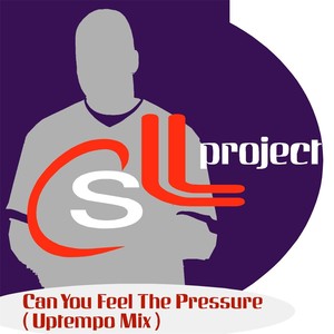 Can You Feel the Pressure (Uptempo Mix)