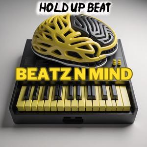 Hold Up Beat