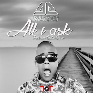 All I Ask (Original Mix)
