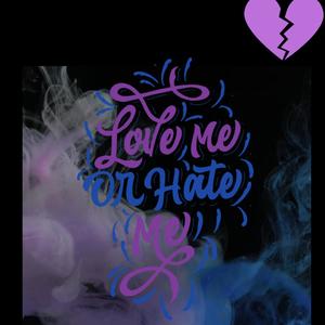 Love Me Hate Me (Pt2.) [Explicit]