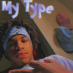 My Type (Explicit)