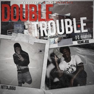 Double Trouble (Explicit)